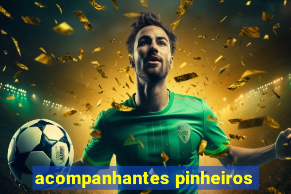 acompanhantes pinheiros